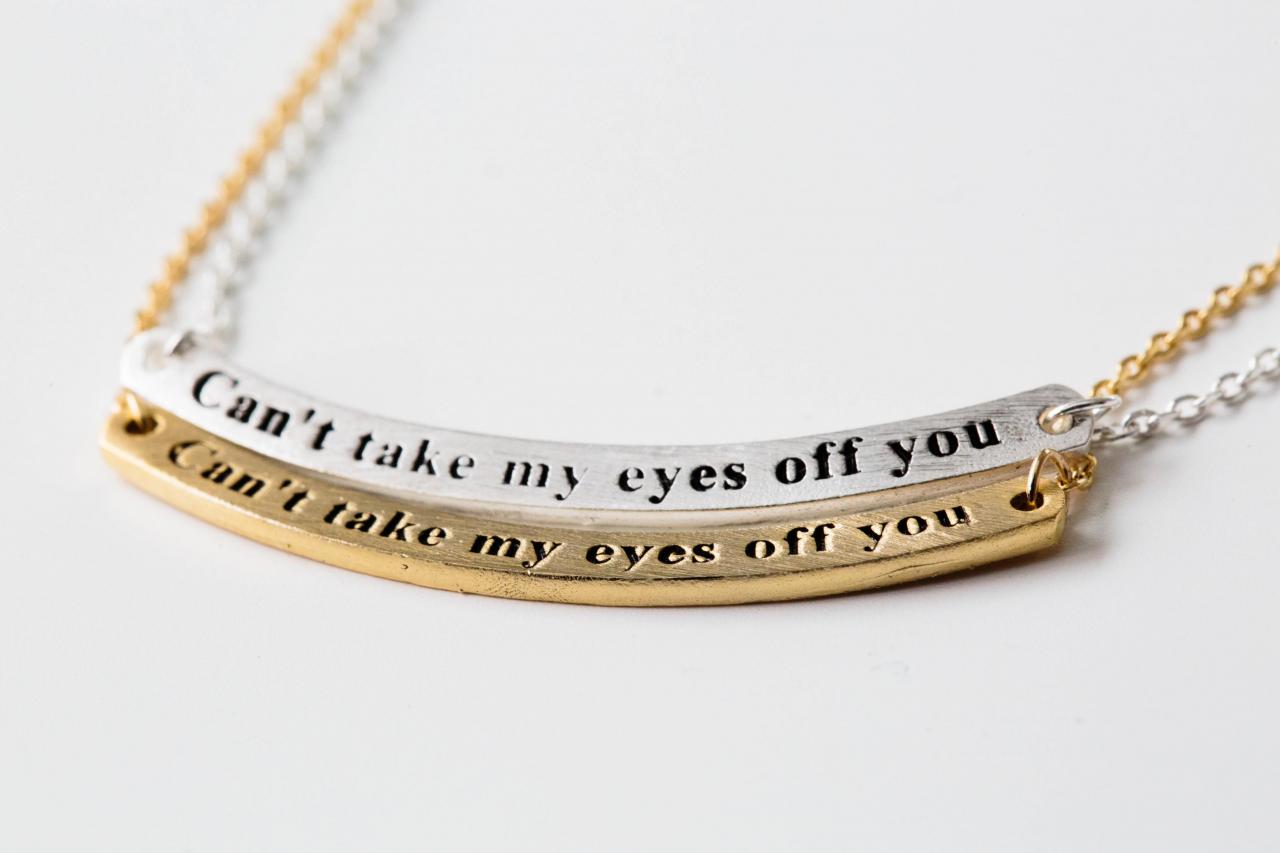 Can't Take My Eyes Off You Lettering Necklace